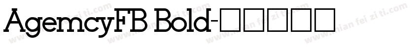 AgemcyFB Bold字体转换
